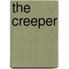 The Creeper by Pete Johnson