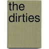 The Dirties door Daniel H. Gottlieb