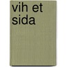 Vih Et Sida by Jade Ghosn