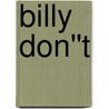 Billy Don''t door William Osb Baker