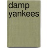 Damp Yankees door Robert E. Slavin
