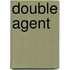 Double Agent