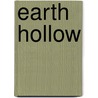 Earth Hollow door Nicholas C. Eliopoulos