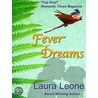Fever Dreams by Laura Leone