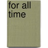 For All Time by Rhea Silva