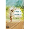 Free to Soar door Rebecca Adams