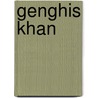 Genghis Khan door Jr. Paul Lococo