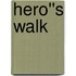 Hero''s Walk