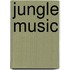Jungle Music