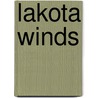 Lakota Winds by Janelle Taylor