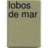 Lobos De Mar
