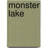 Monster Lake door Edward Lee