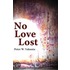 No Love Lost
