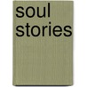 Soul Stories by Elizabeth Clark-Stern