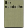 The Macbeths door Macbeth
