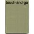 Touch-And-Go