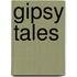 Gipsy Tales