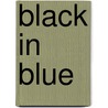 Black In Blue door Michael Alphin