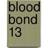 Blood Bond 13