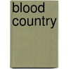 Blood Country door Mary Logue