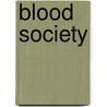 Blood Society door Jeffrey Thomas