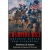 Champion Hill by Timothy B. Smith