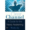 Clear Channel door Wendy Joy