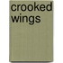 Crooked Wings