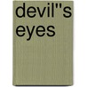 Devil''s Eyes by G.R. Richards