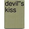 Devil''s Kiss door Zoe Archer