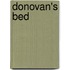 Donovan's Bed
