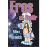 Eros At Nadir door Mike Resnick