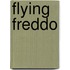 Flying Freddo
