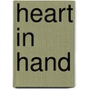 Heart in Hand door Mary Calmes