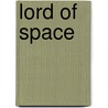 Lord of Space door Victor Rousseau