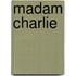 Madam Charlie