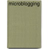 Microblogging by Kevin Roebuck