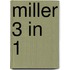 Miller 3 in 1
