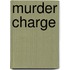Murder Charge