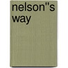 Nelson''s Way door Stephanie Jones