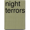 Night Terrors door Valletto Barbara