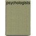 Psychologists
