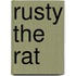 Rusty The Rat