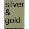 Silver & Gold by Devon Rhodes