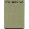 Soul-Snatcher by Tom Curry