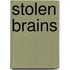 Stolen Brains
