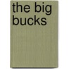 The Big Bucks door Charles Stanley