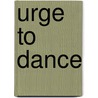 Urge To Dance door Joanne Sheehy Hoover