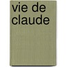Vie De Claude door Su?tone