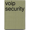 Voip Security by PhD John Rittinghouse